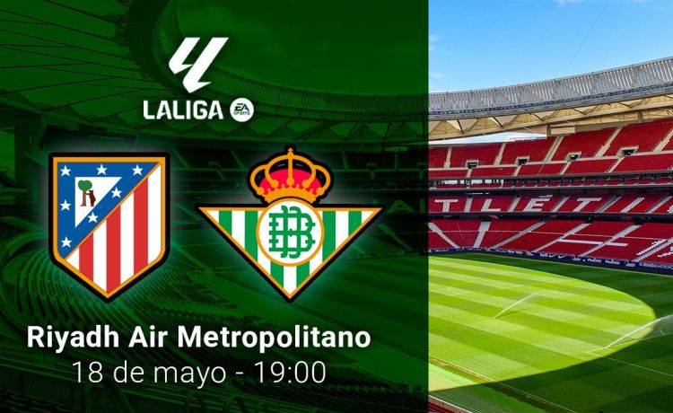 El Atlético de Madrid-Betis de LaLiga, en directo El Atlético de Madrid-Betis de LaLiga, en directo