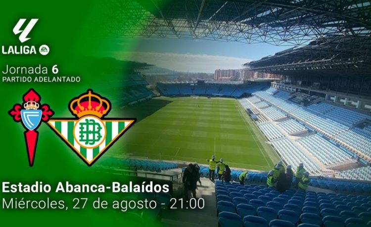 Celta – Betis, en directo el partido de Liga Celta – Betis, en directo el partido de Liga