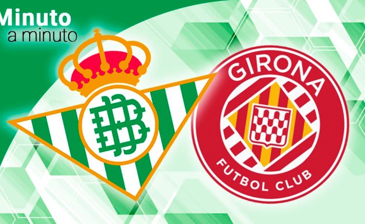 El partido Betis-Girona, en directo El partido Betis-Girona, en directo
