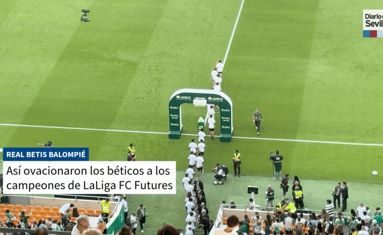 El homenaje de la afición del Betis a los ganadores de LaLiga FC Futures El homenaje de la afición del Betis a los ganadores de LaLiga FC Futures