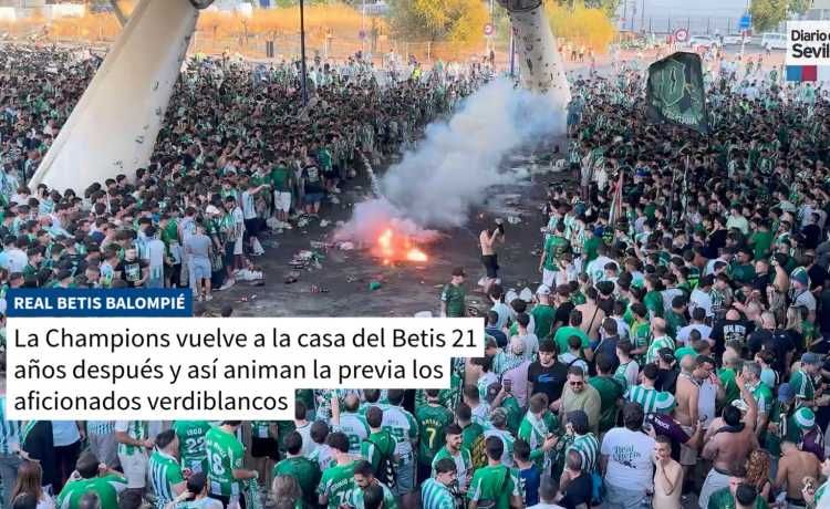 Así animan los aficionados del Betis la previa de la vuelta de la Champions tras 21 años Así animan los aficionados del Betis la previa de la vuelta de la Champions tras 21 años