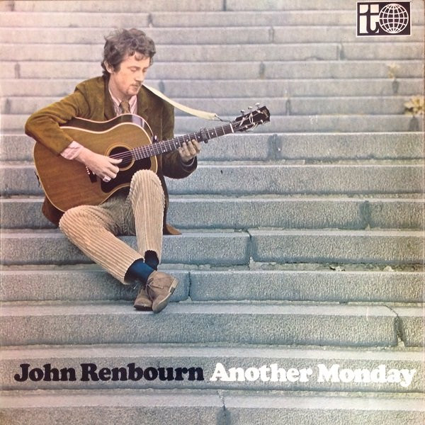 JOHN RENBOURN_Another Monday