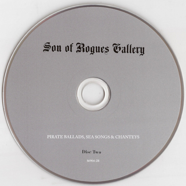 VARIOUS_Son Of Rogues Gallery: Pirate Ballads, Sea Songs And Chanteys