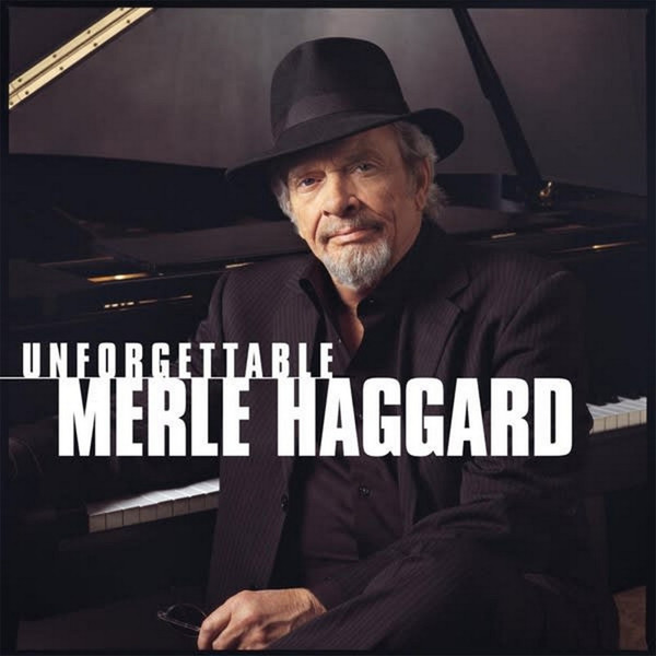 MERLE HAGGARD_Unforgettable