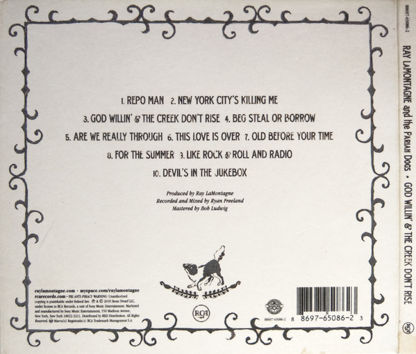 RAY LAMONTAGNE AND THE PARIAH DOGS_God Willin%27 And The Creek Don%27t Rise