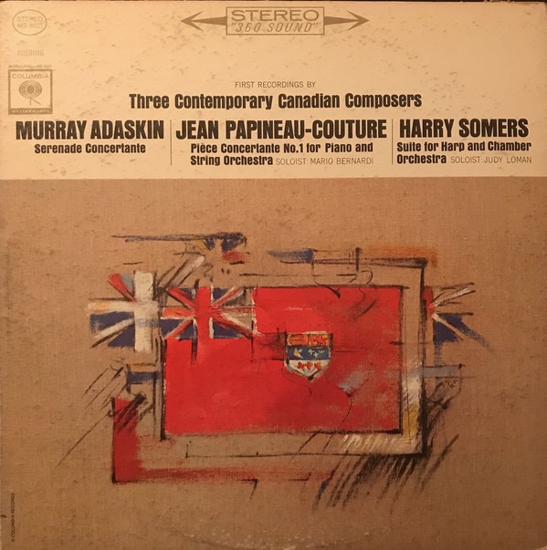 SOMERS; PAPINEAU-COUTURE; ADASKIN_Contemporary Canadian Music