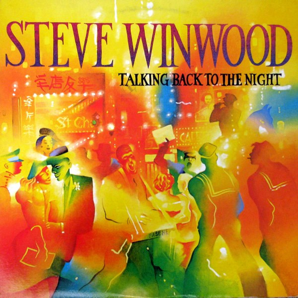 STEVE WINWOOD_Talking Back To The Night