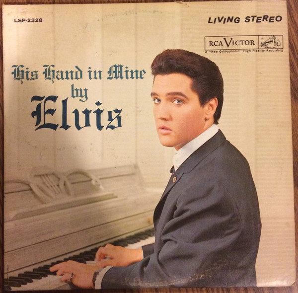 ELVIS PRESLEY_His Hand In Mine