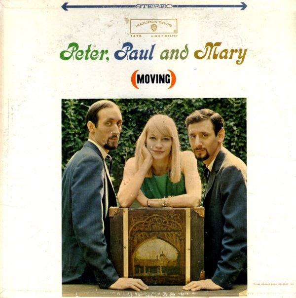 PETER, PAUL AND MARY_Moving
