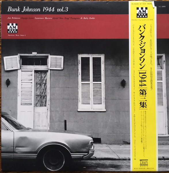 BUNK JOHNSON AND HIS NEW ORLEANS BAND_Bunk Johnson 1944 Vol. 3