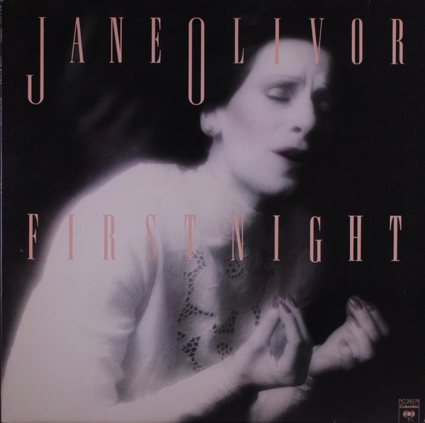 JANE OLIVOR_First Night