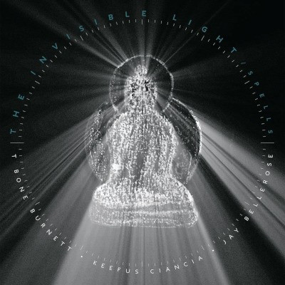 BURNETT T BONE_THE INVISIBLE LIGHT: SPELLS (LP)