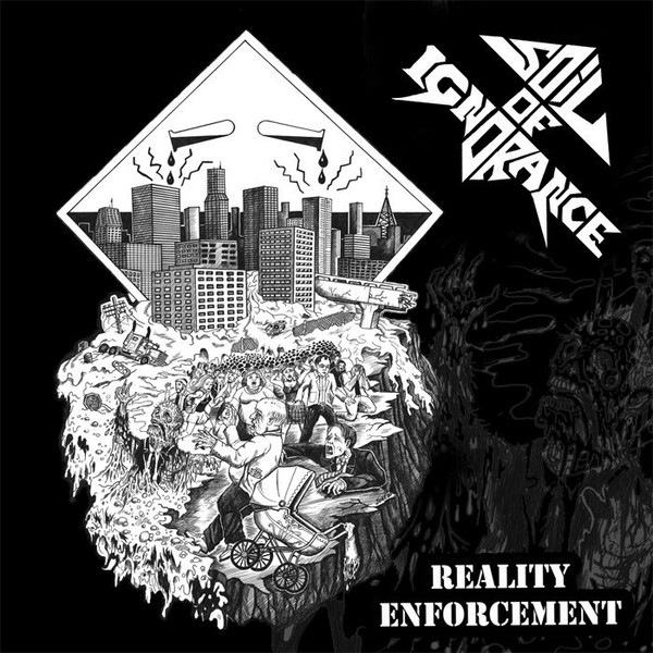 SOIL OF IGNORANCE_REALITY ENFORCEMENT (7%27%27)