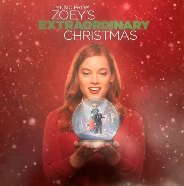 TORI KELLY +_MUSIC FROM ZOEY%27S EXTRAORDINARY CHRISTMAS ORIGINAL MOTION PICTURE SOUNDTRACK
