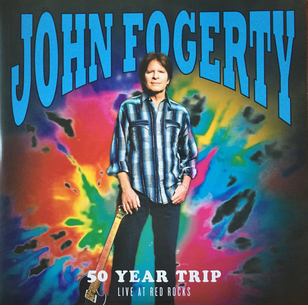 JOHN FOGERTY_50 YEAR TRIP: LIVE AT RED ROCKS