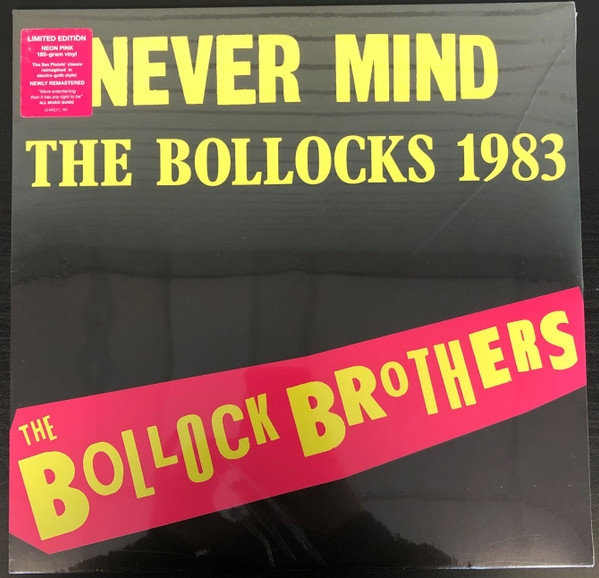 THE BOLLOCK BROTHERS_NEVER MIND THE BOLLOCKS 1983 - REMASTERED (NEON PINK LP)