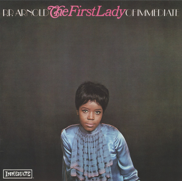 P.P. ARNOLD_THE FIRST LADY OF IMMEDIATE