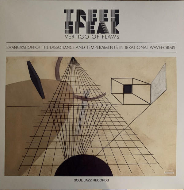 TREES SPEAK_VERTIGO OF FLAWS: EMANCIPATION OF THE DISSONANCE AND TEMPERAMENTS IN IRRATIONAL WAVEFORMS