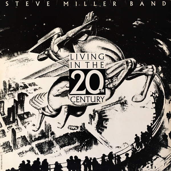 STEVE MILLER_LIVING IN THE 20TH CENTURY (LP)