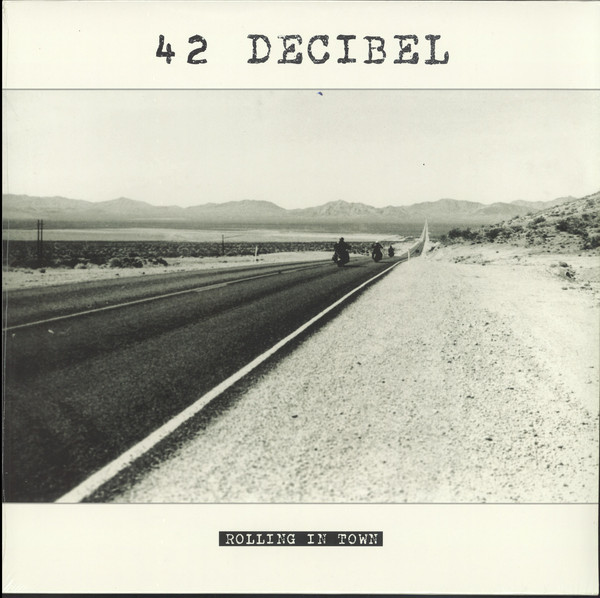 42 DECIBEL_ROLLING IN TOWN (LP)