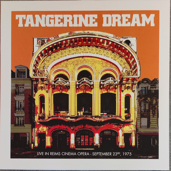 TANGERINE DREAM_RSD 2022 - LIVE AT REIMS CINEMA OPERA (SEPTEMBER 23 1975) (2LP-COLOUR)