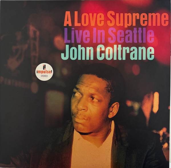 COLTRANE JOHN_A LOVE SUPREME: LIVE IN SEATTLE (2LP)