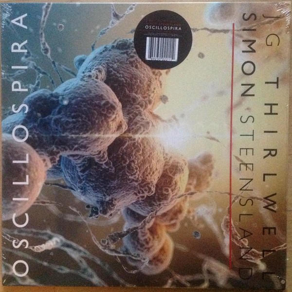 JG THIRLWELL & SIMON STEENSLAND_OSCILLOSPIRA