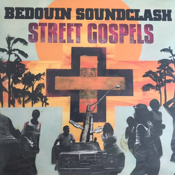 BEDOUIN SOUNDCLASH_STREET GOSPELS