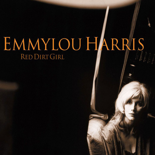 HARRIS EMMYLOU_RED DIRT GIRL