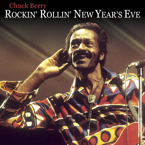 CHUCK BERRY_BF 2020 - ROCKIN%27 N ROLLIN%27 THE NEW YEAR