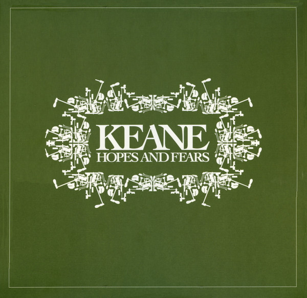 KEANE_HOPES AND FEARS