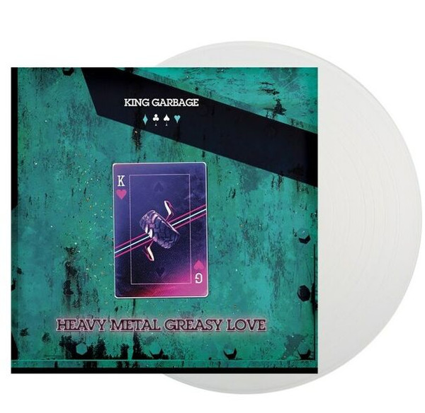 KING GARBAGE_HEAVY METAL GREASY LOVE (OPAQUE WHITE INDIE LP)