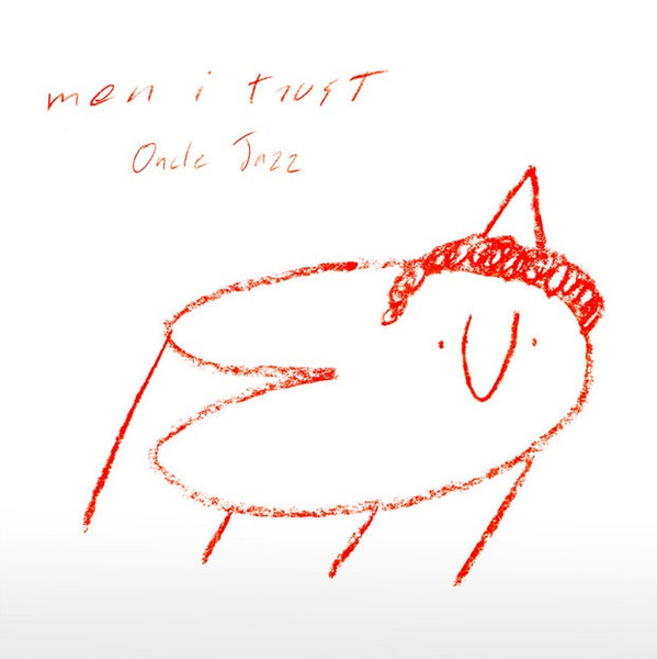 MEN I TRUST_ONCLE JAZZ (2VINYL)