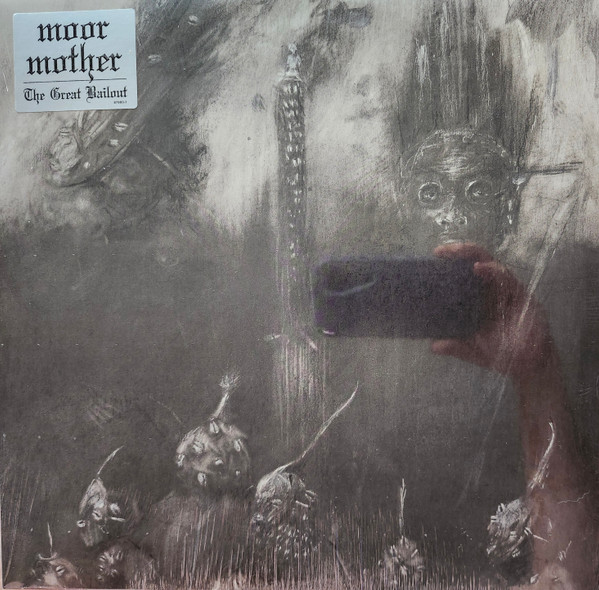 MOOR MOTHER_THE GREAT BAILOUT