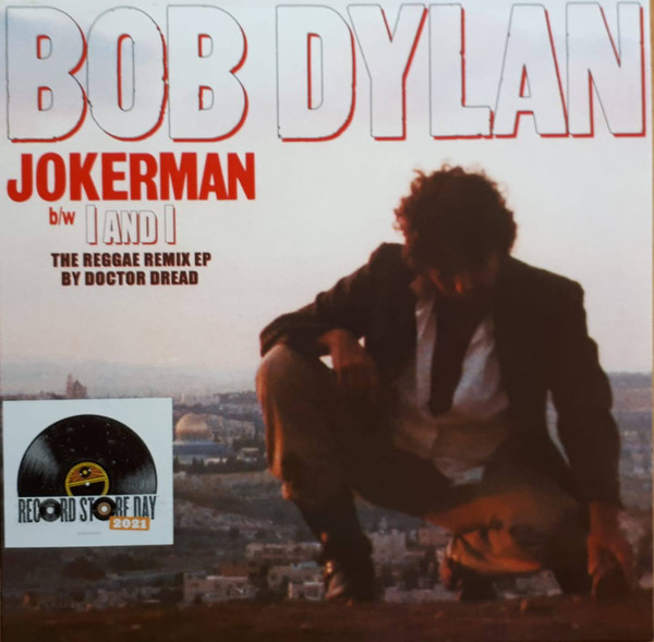 BOB DYLAN_JOKERMAN / I AND I REMIXES