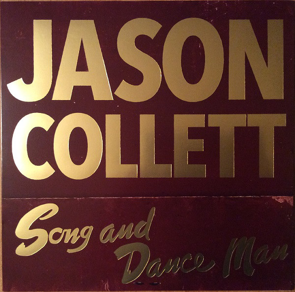 COLLETT JASON_SONG AND DANCE MAN