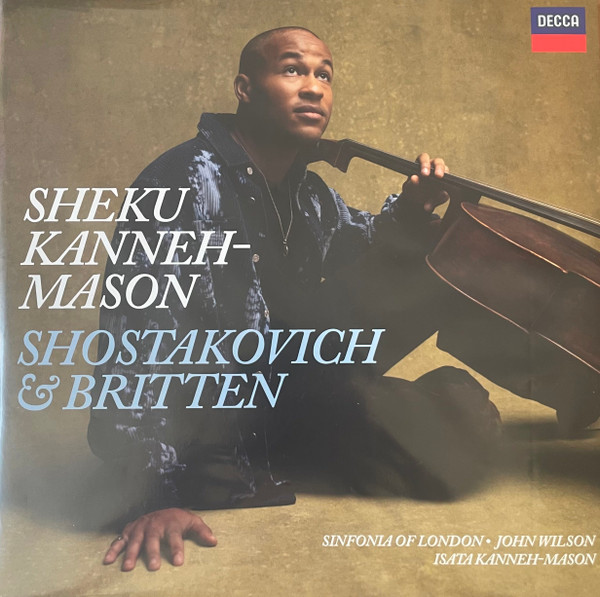 KANNEH-MASON SHEKU_SHOSTAKOVICH: CELLO CONCERTO NO. 2; BRITTEN: CELLO SONATA (2LP)