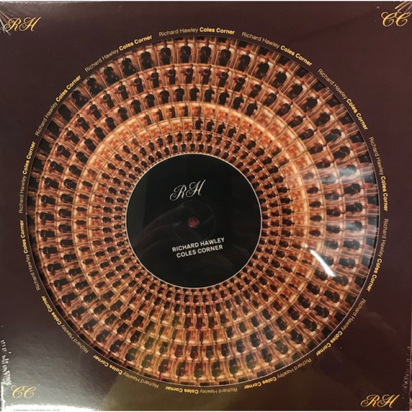 RICHARD HAWLEY_COLES CORNER (20TH ANNIVERSARY LIMITED EDITION ZOETROPE VINYL)