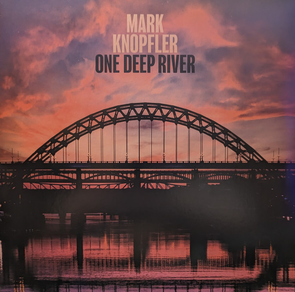 KNOPFLER MARK_ONE DEEP RIVER (HALF-SPEED 2LP)
