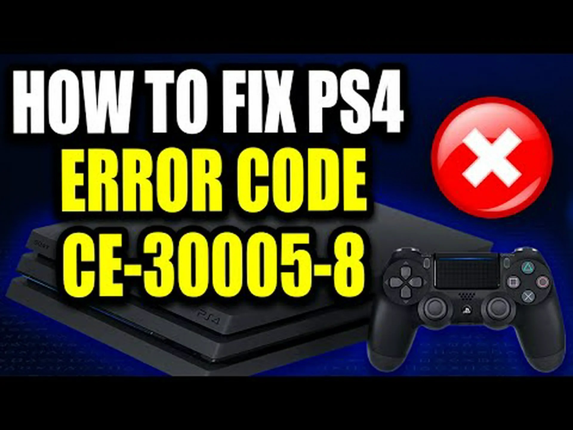 PS4エラーCE-30005-8?パニックにならないでください、今からでもできます PS4エラーCE-30005-8?パニックにならないでください、今からでもできます