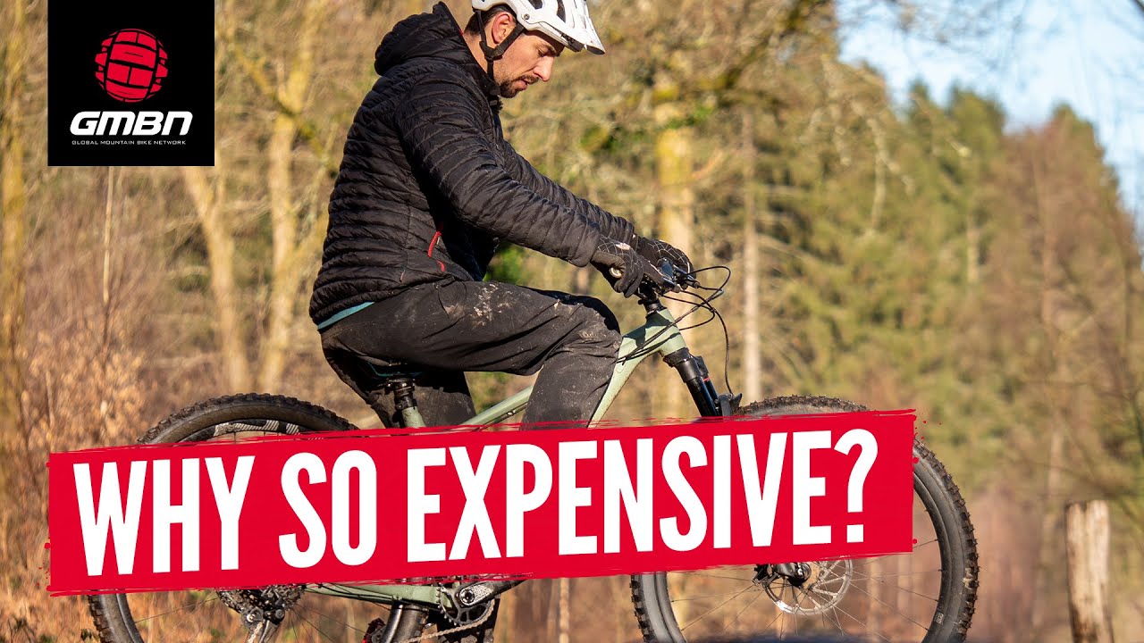 Why are Mountain Bikes so Expensive? Why are Mountain Bikes so Expensive?