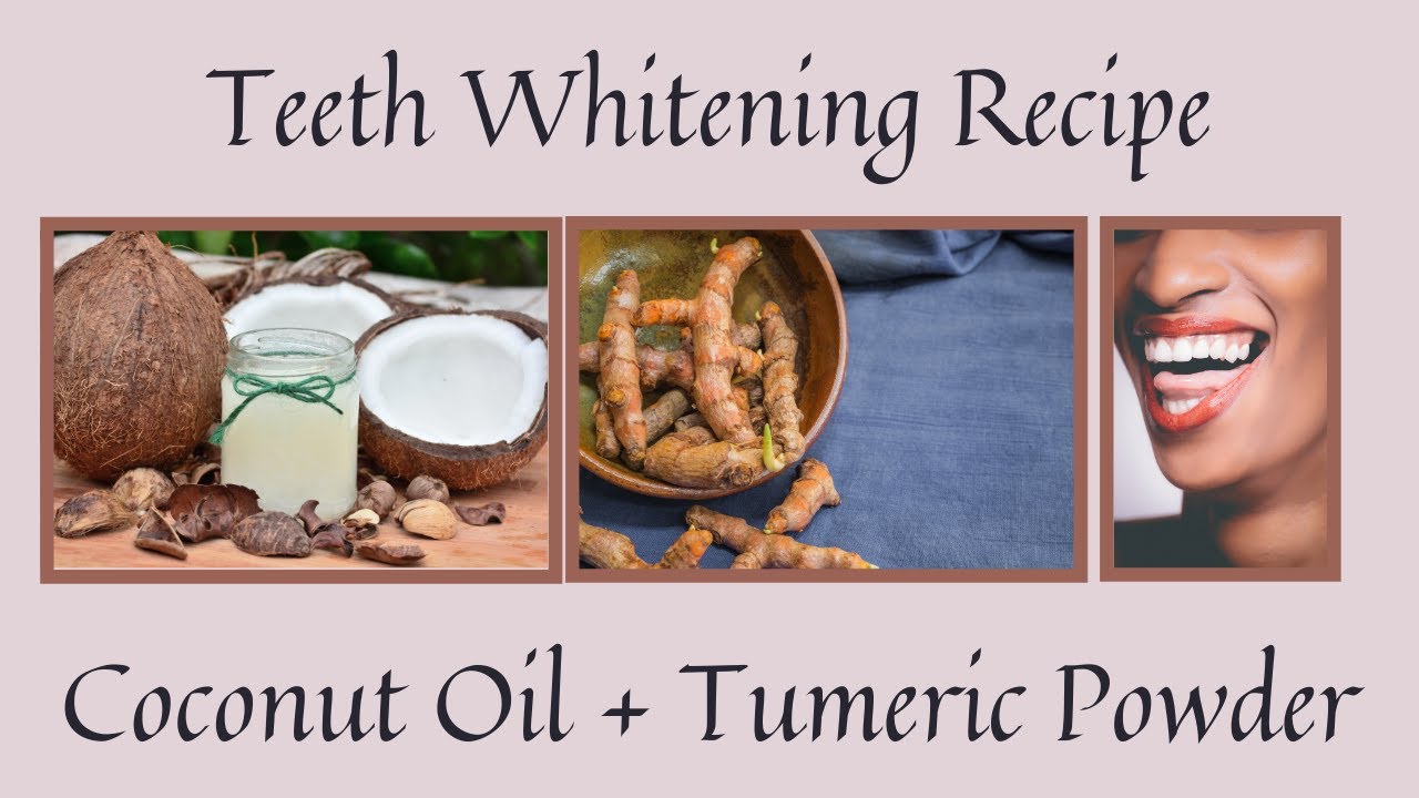 coconut oil and turmeric to whiten teeth coconut oil and turmeric to whiten teeth