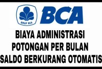 Apa Saja Potongan Biaya Bank BCA? Apa Saja Potongan Biaya Bank BCA?