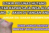 5 Dzikir untuk Pelunas Hutang: Berdzikir untuk Mengatasi Hutang dengan Penuh Kepedulian 5 Dzikir untuk Pelunas Hutang: Berdzikir untuk Mengatasi Hutang dengan Penuh Kepedulian