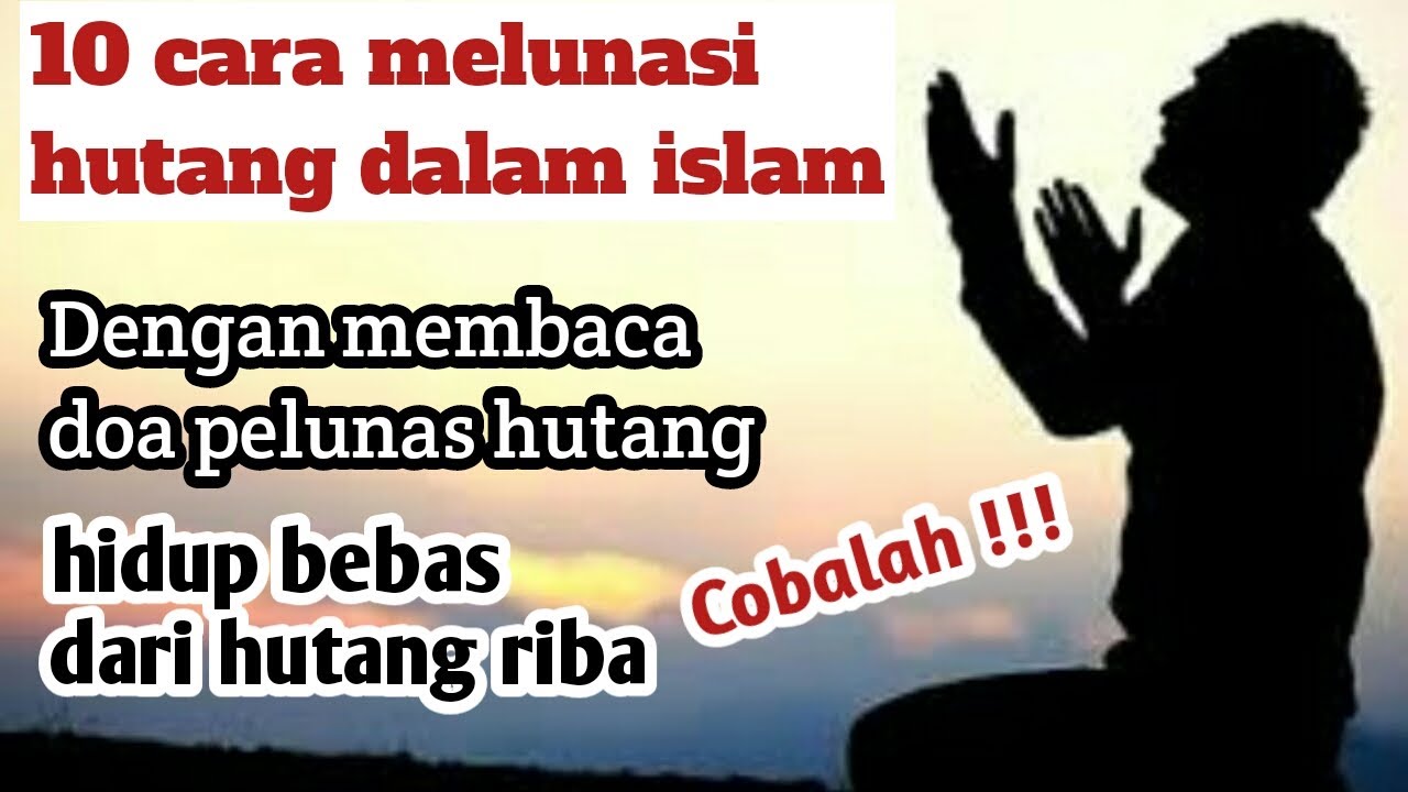 Kisah Nyata Hutang Lunas atas Pertolongan Allah: Inspirasi Kisah Pengalaman Mengatasi Hutang dengan Bantuan Tuhan! Kisah Nyata Hutang Lunas atas Pertolongan Allah: Inspirasi Kisah Pengalaman Mengatasi Hutang dengan Bantuan Tuhan!