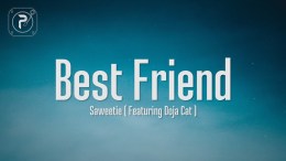 Saweetie – Best Friend (Lyrics) FT. Doja Cat | That’s my bestfriend she a real bad bitch Saweetie – Best Friend (Lyrics) FT. Doja Cat | That’s my bestfriend she a real bad bitch