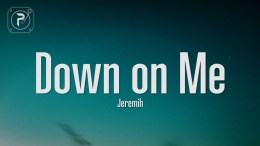 Jeremih – Down On Me (Lyrics) ft. 50 Cent Jeremih – Down On Me (Lyrics) ft. 50 Cent