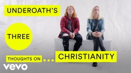 Underoath – Underoath’s Three Thoughts on Christianity Underoath – Underoath’s Three Thoughts on Christianity