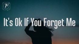 Astrid S – It’s Ok If You Forget Me (Lyrics) Astrid S – It’s Ok If You Forget Me (Lyrics)