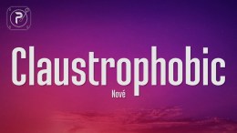 Nové – Claustrophobic (Lyrics) Nové – Claustrophobic (Lyrics)